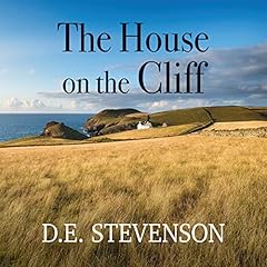 The House on the Cliff Audiolibro Por D. E. Stevenson arte de portada