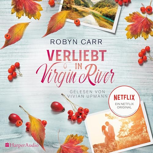 Verliebt in Virgin River Audiolivro Por Robyn Carr, Barbara Alberter - Übersetzer capa