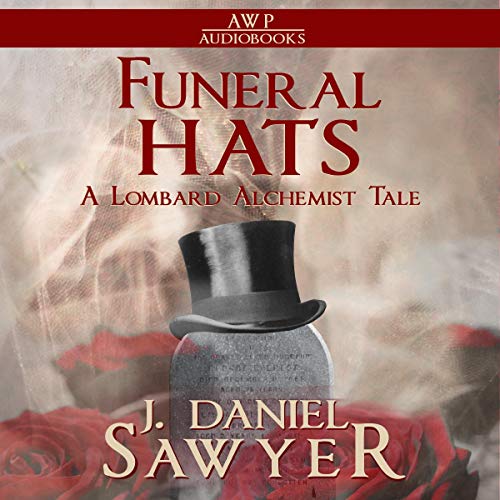 Funeral Hats Audiolivro Por J. Daniel Sawyer capa