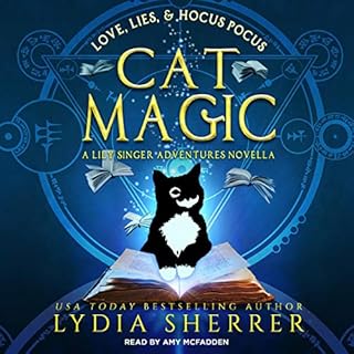 Love, Lies, and Hocus Pocus Cat Magic Audiobook By Lydia Sherrer cover art