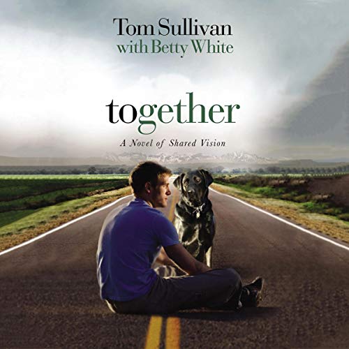 Together Audiolibro Por Tom Sullivan, Betty White arte de portada