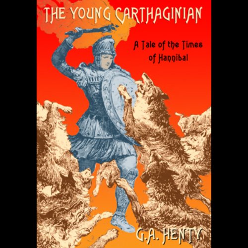 The Young Carthaginian Audiolibro Por G.A. Henty arte de portada