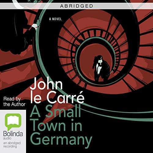 A Small Town in Germany (Abridged) cover art