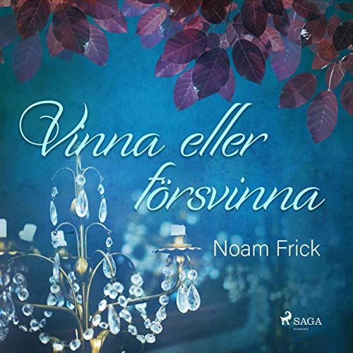 Vinna eller försvinna Audiolivro Por Noam Frick capa