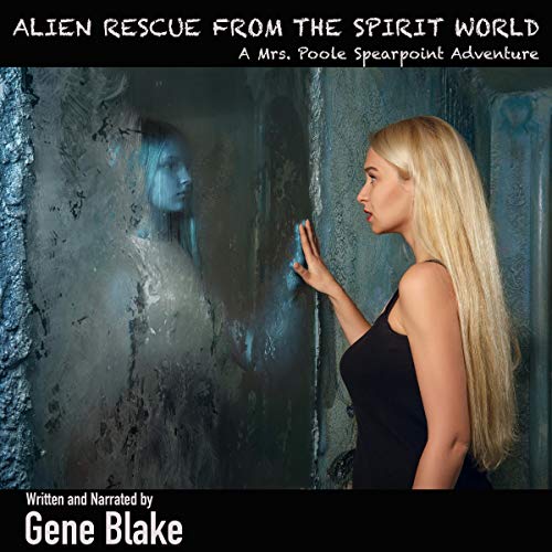 Alien Rescue from the Spirit World cover art