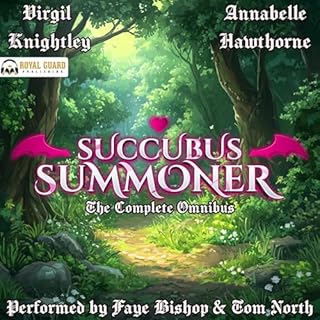 Succubus Summoner: The Complete Omnibus Audiobook By Virgil Knightley, Annabelle Hawthorne cover art