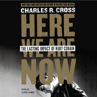 Here We Are Now Audiolibro Por Charles R. Cross arte de portada