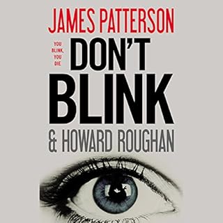 Don't Blink Audiobook By James Patterson, Howard Roughan cover art