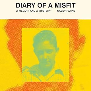 Diary of a Misfit Audiobook By Casey Parks cover art