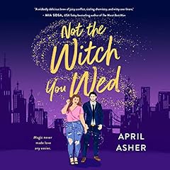 Not the Witch You Wed Audiobook By April Asher cover art