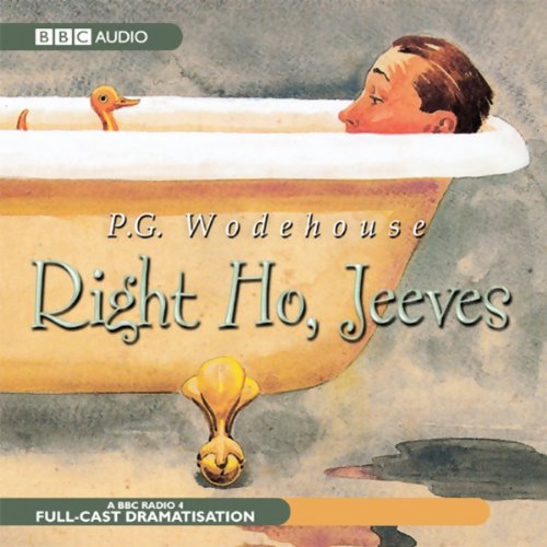 Right Ho, Jeeves (Dramatised) cover art