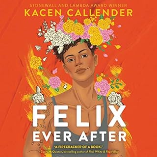 Felix Ever After Audiobook By Kacen Callender cover art