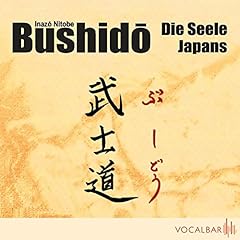 Bushido. Die Seele Japans. Ein Essay über den Ehrenkodex der Samurai Titelbild