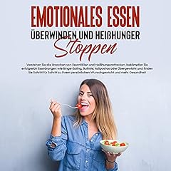 Emotionales Essen überwinden und Heißhunger stoppen Titelbild