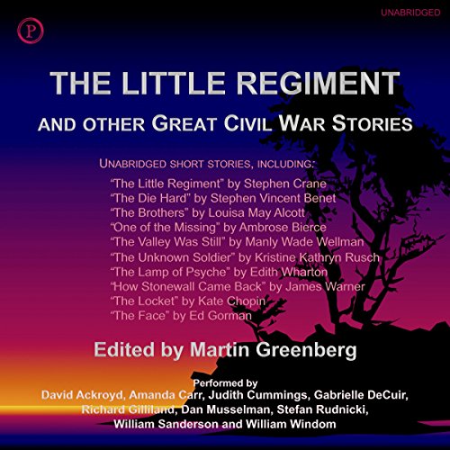 Page de couverture de The Little Regiment and Other Great Civil War Stories