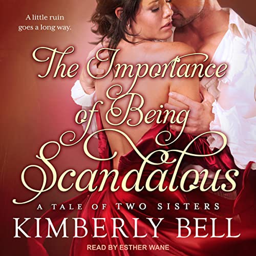 The Importance of Being Scandalous Audiolibro Por Kimberly Bell arte de portada