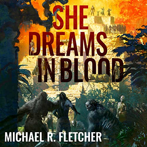 She Dreams in Blood Audiolibro Por Michael R. Fletcher arte de portada