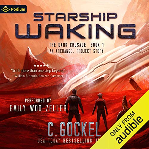 Starship Waking: An Archangel Project Story Audiobook By C. Gockel cover art