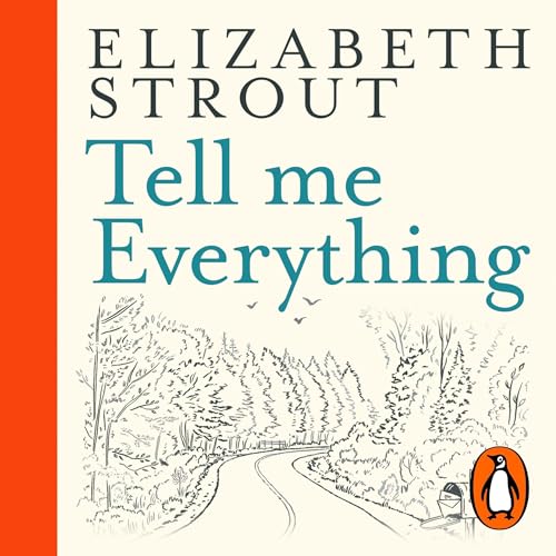 Tell Me Everything Audiolibro Por Elizabeth Strout arte de portada