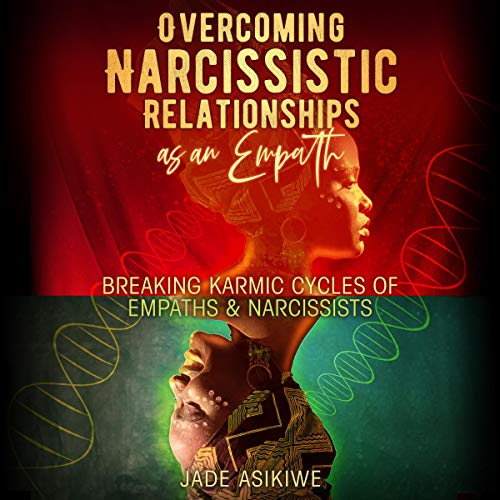 Overcoming Narcissistic Relationships as an Empath Titelbild