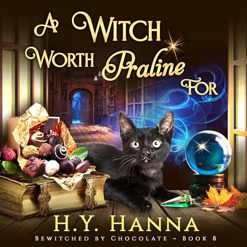 A Witch Worth Praline For Audiolibro Por H.Y. Hanna arte de portada