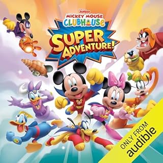 Mickey Mouse Clubhouse: Super Adventure Audiobook By Disney Books cover art