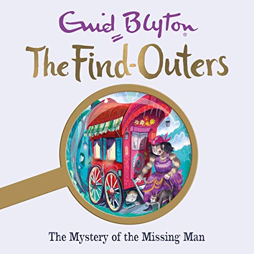 The Mystery of the Missing Man Audiobook By Enid Blyton cover art