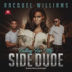 Falling for My Side Dude Audiobook By Racquel Williams cover art