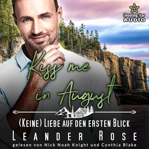 Kiss me in August - (Keine) Liebe auf den ersten Blick Audiobook By Leander Rose cover art