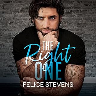 The Right One Audiobook By Felice Stevens cover art