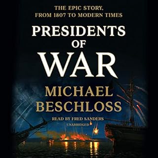 Presidents of War Audiolibro Por Michael Beschloss arte de portada