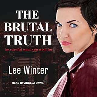 The Brutal Truth Audiobook By Lee Winter cover art