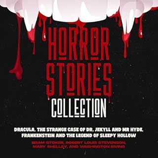 Horror Stories Collection Audiolibro Por Bram Stoker, Robert Louis Stevenson, Mary Shelley, Washington Irving arte de portada