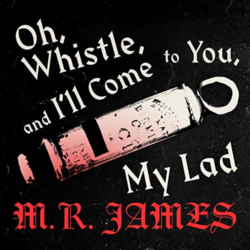 Couverture de Oh Whistle and I'll Come to You