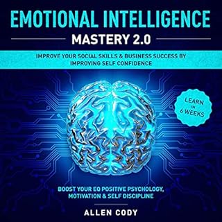 Emotional Intelligence Mastery 2.0 Audiolibro Por Allen Cody arte de portada