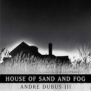 House of Sand and Fog Audiolibro Por Andre Dubus III arte de portada