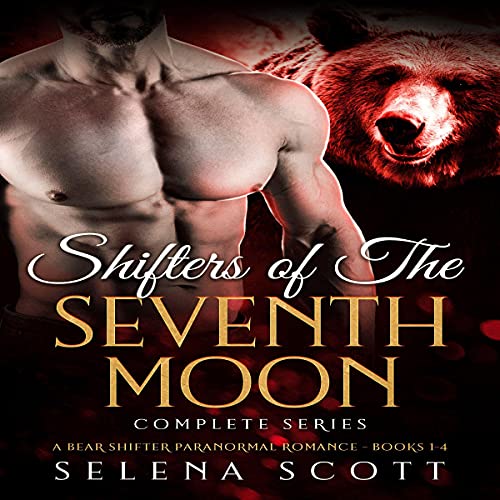 Shifters of the Seventh Moon Complete Series (Books 1-4) Audiolibro Por Selena Scott arte de portada