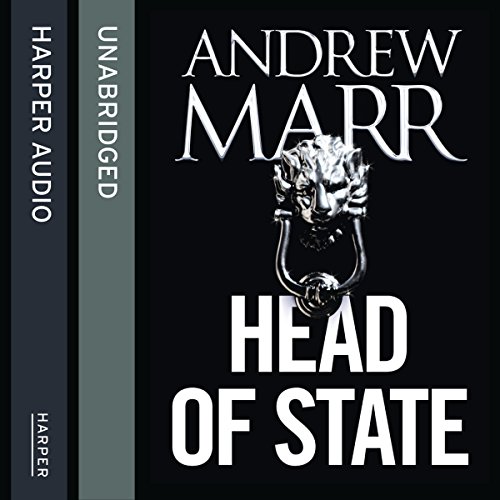 Head of State Audiolibro Por Andrew Marr arte de portada