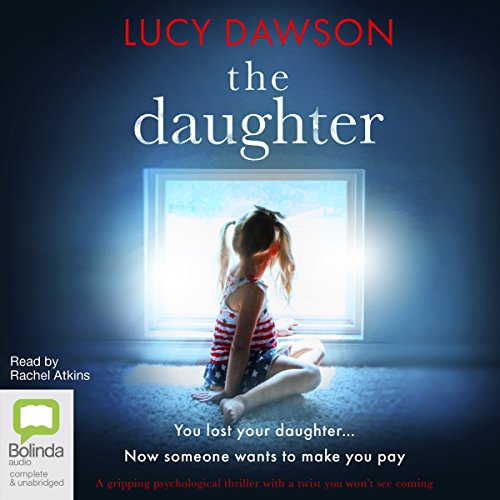 The Daughter Audiobook By Lucy Dawson cover art