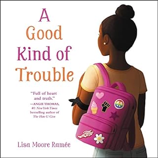 A Good Kind of Trouble Audiobook By Lisa Moore Ramée cover art