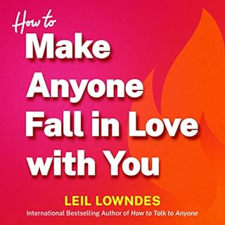 How to Make Anyone Fall in Love with You Audiobook By Leil Lowndes cover art