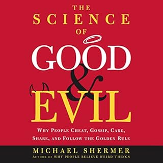 The Science of Good and Evil Audiolibro Por Michael Shermer arte de portada