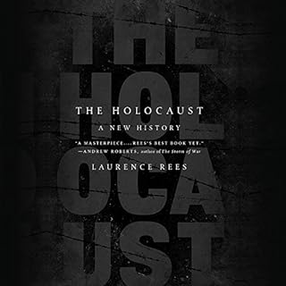 The Holocaust Audiobook By Laurence Rees cover art