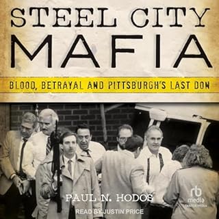 Steel City Mafia Audiobook By Paul N. Hodos cover art