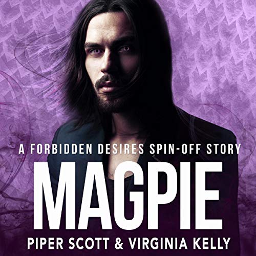 Magpie: A Forbidden Desires Spin-Off Story cover art