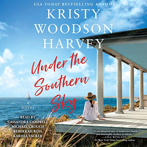 Under the Southern Sky Audiolivro Por Kristy Woodson Harvey capa