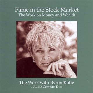 Panic in the Stock Market Audiolibro Por Byron Katie Mitchell arte de portada