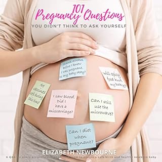 101 Pregnancy Questions You Didn't Think to Ask Yourself Audiolibro Por Elizabeth Newbourne arte de portada