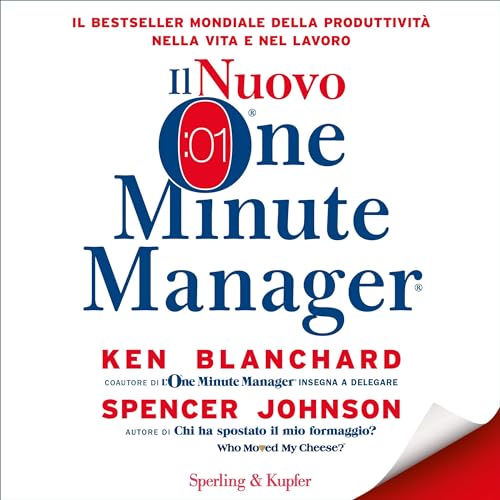 Il Nuovo One Minute Manager Audiolibro Por Spencer Johnson, Kenneth Blanchard, Carlo Brera - Traduttore arte de portada