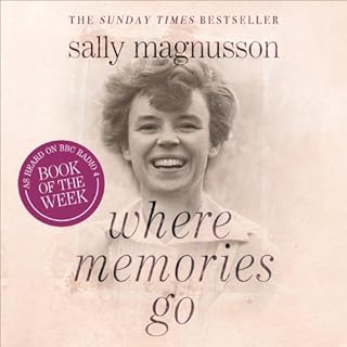 Where Memories Go Audiobook By Sally Magnusson cover art